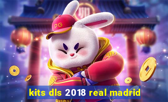 kits dls 2018 real madrid