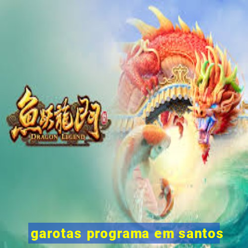 garotas programa em santos