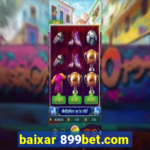 baixar 899bet.com