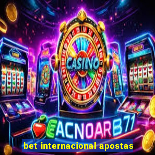 bet internacional apostas