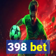 398 bet