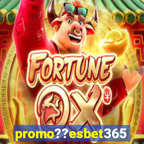 promo??esbet365