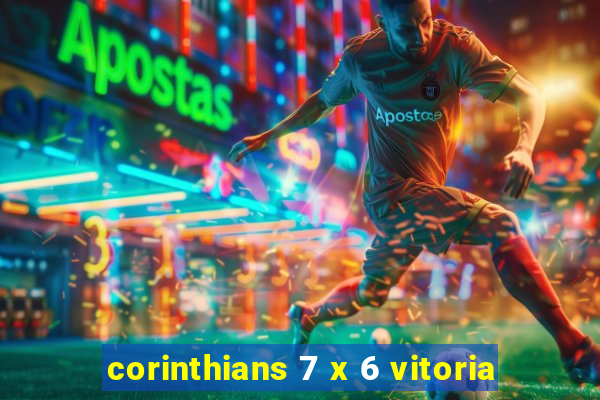 corinthians 7 x 6 vitoria