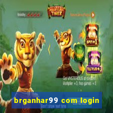 brganhar99 com login