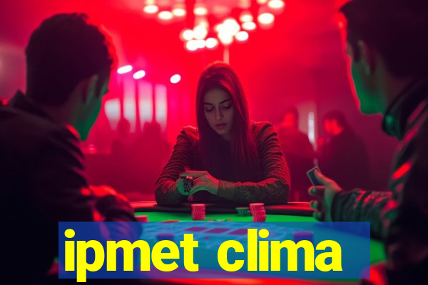 ipmet clima