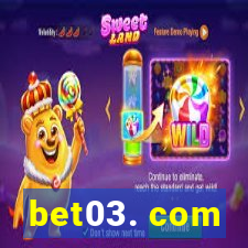 bet03. com