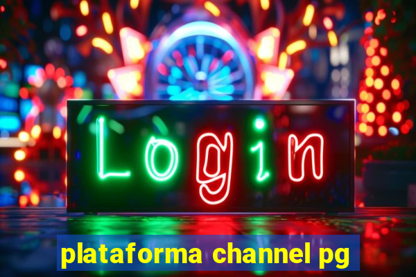 plataforma channel pg