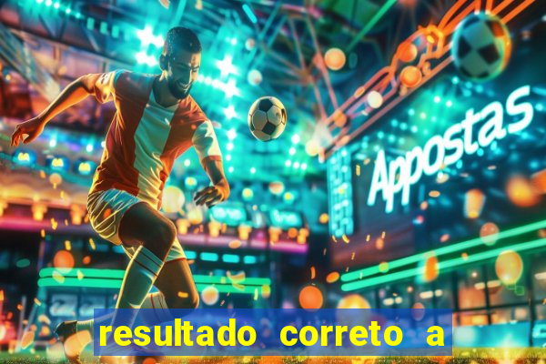 resultado correto a qualquer momento bet365