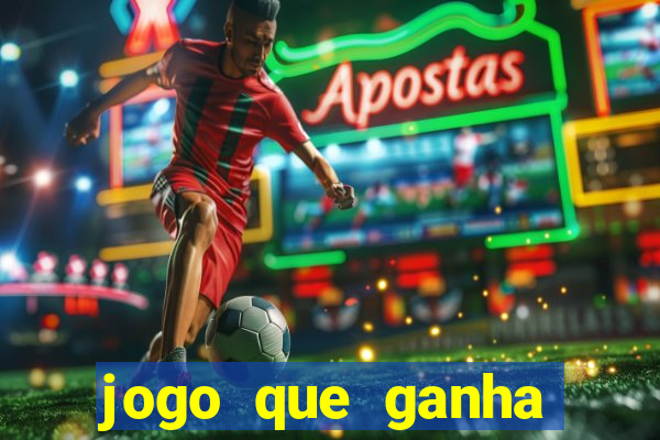 jogo que ganha dinheiro depositando 1 real