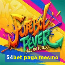 54bet paga mesmo