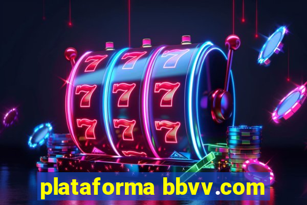 plataforma bbvv.com