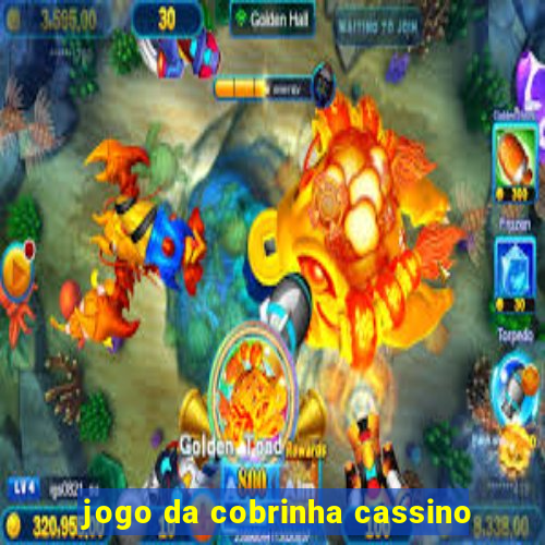 jogo da cobrinha cassino