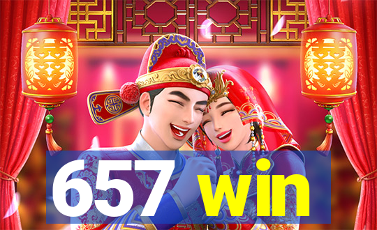 657 win