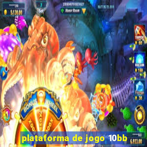 plataforma de jogo 10bb