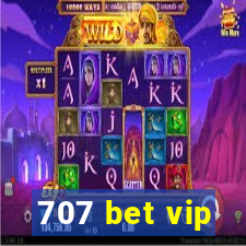 707 bet vip