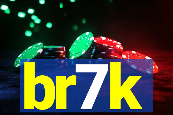 br7k