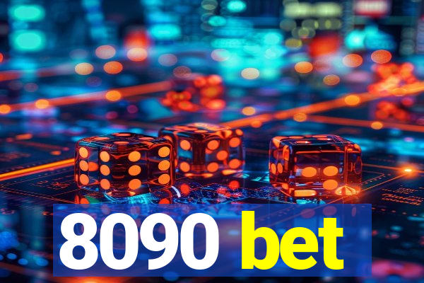 8090 bet