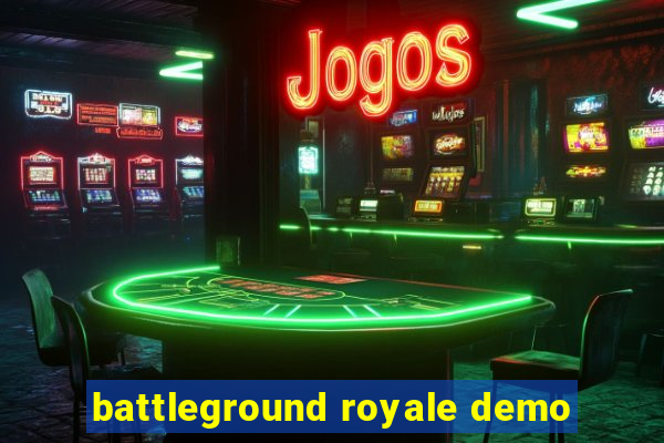 battleground royale demo