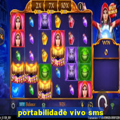 portabilidade vivo sms