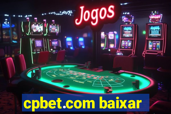 cpbet.com baixar