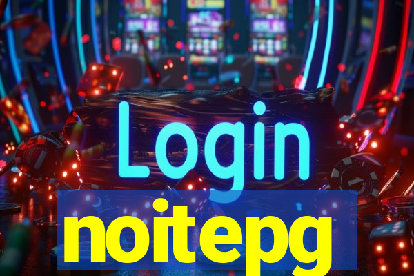 noitepg