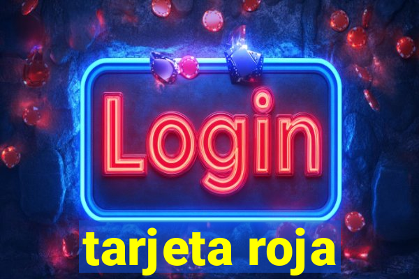 tarjeta roja