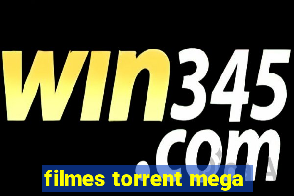 filmes torrent mega