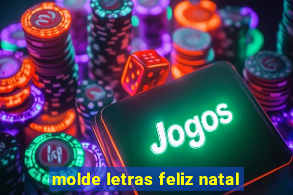 molde letras feliz natal