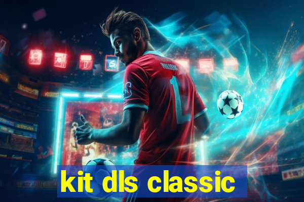 kit dls classic