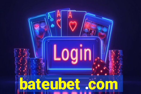 bateubet .com