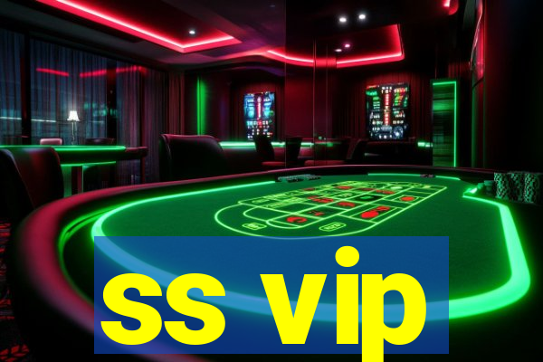 ss vip