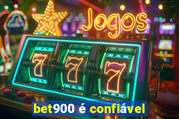 bet900 é confiável