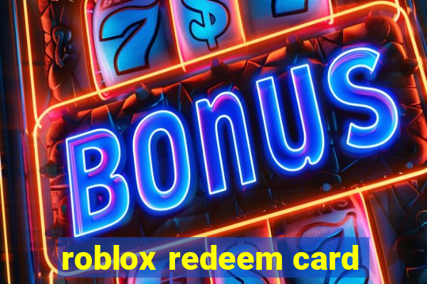 roblox redeem card