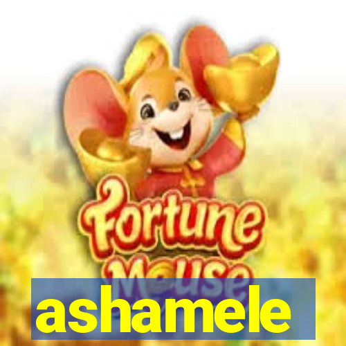 ashamele