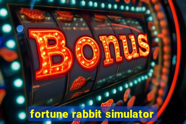 fortune rabbit simulator