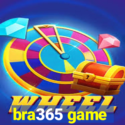 bra365 game