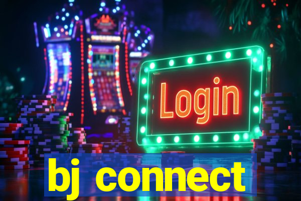 bj connect