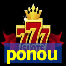 ponou