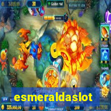 esmeraldaslot