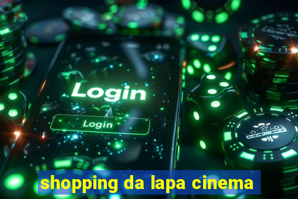 shopping da lapa cinema