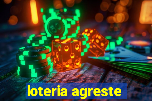 loteria agreste