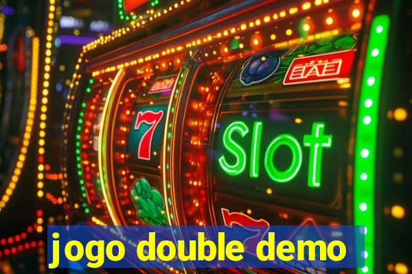 jogo double demo