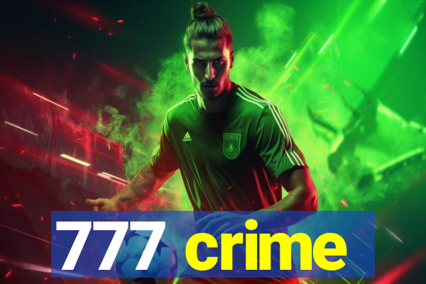 777 crime