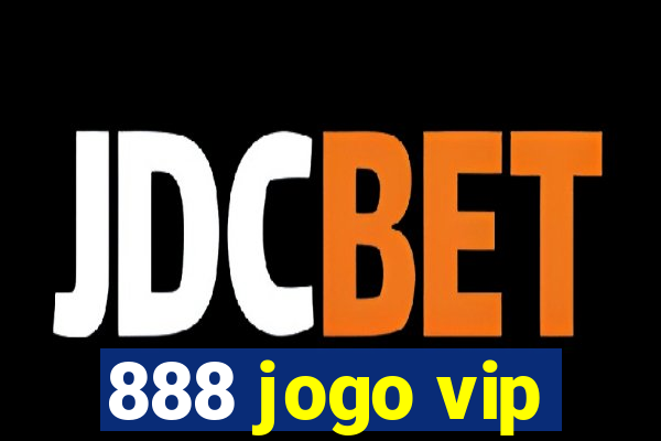 888 jogo vip