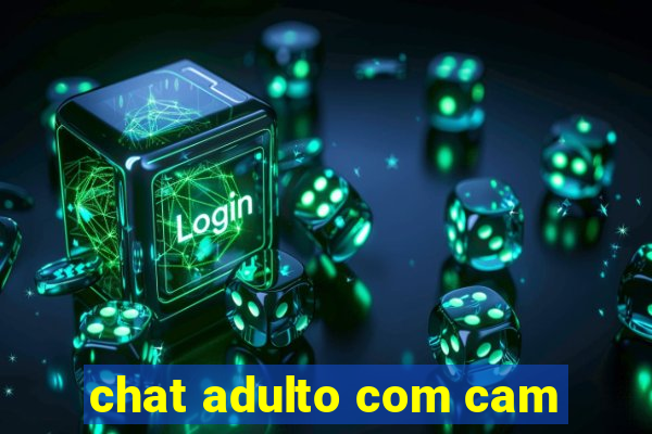 chat adulto com cam