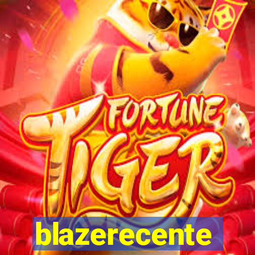 blazerecente