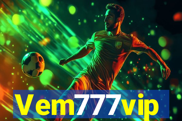 Vem777vip