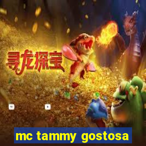 mc tammy gostosa