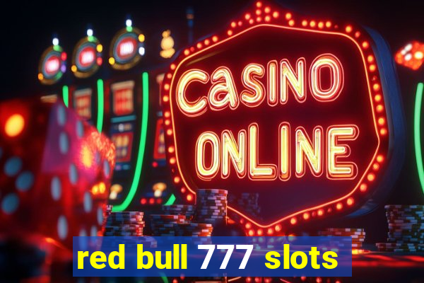 red bull 777 slots