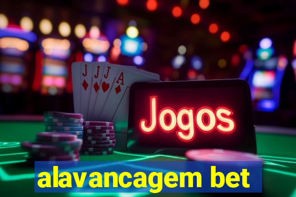 alavancagem bet